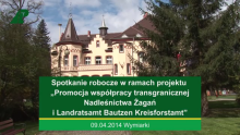 PROMOCJA WSPÓŁPRACY TRANSGRANICZNEJ NADLEŚNICTWA ŻAGAŃ I LANDRATSAMT BAUTZEN KREISFORSTAMT